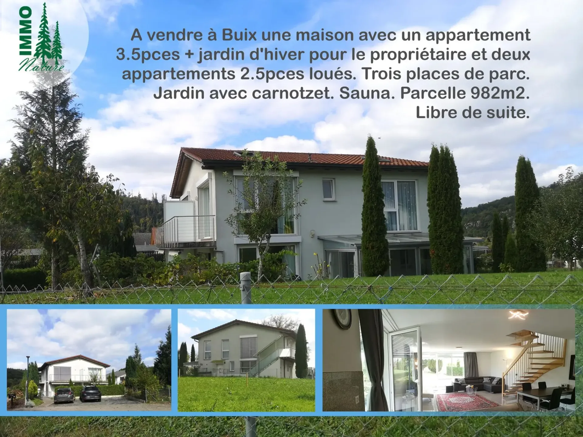 Maison avec deux appartements loués et un appartement pour le propriétaire